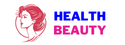 Your Health and Beauty