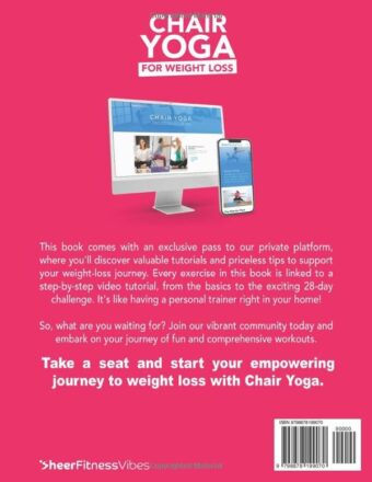 Chair Yoga for Weight Loss: 10 Minutes a Day to Transform: Low-Impact Exercises for Seniors and Beginners - Image 2