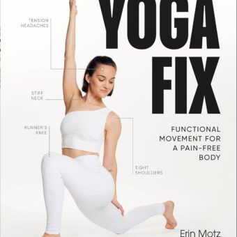 Yoga Fix: Functional Movement for a Pain-Free Body