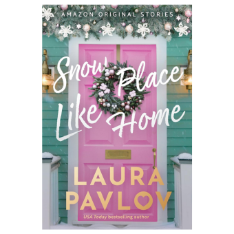 Snow Place Like Home (Home Sweet Holidays)